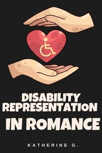 Disability Representation in Romance