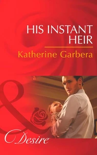 His Instant Heir