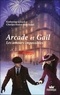 Katherine Girard - Arcade et Gail Tome 1 : Les amours impossibles.
