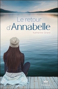 Katherine Girard - Le retour d'Annabelle.