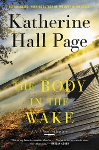 Katherine Hall Page - The Body in the Wake - A Faith Fairchild Mystery.