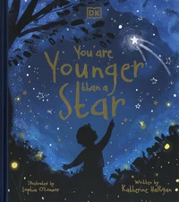 You are younger than a star