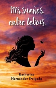 Téléchargements ebook gratuits pour ipad 2 Mis sueños entre letras en francais par 