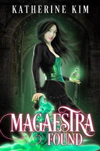 Magaestra: Found