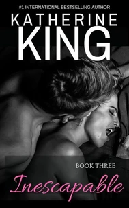 Inescapable: Book Three