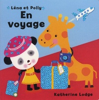 Katherine Lodge - Léna et Polly  : En voyage.