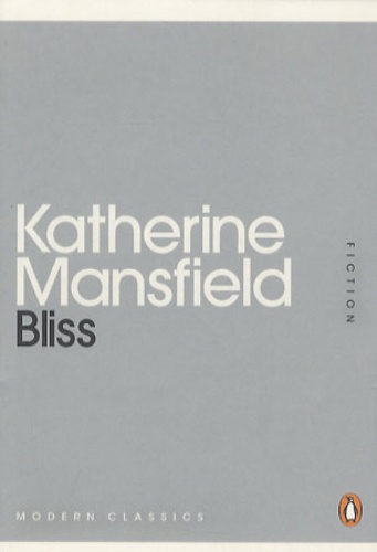 Katherine Mansfield - Bliss.