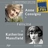 Katherine Mansfield et Anne Consigny - Félicité.