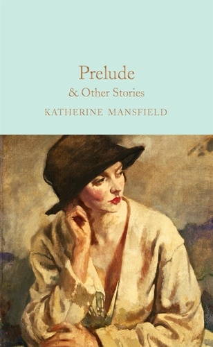 Katherine Mansfield et Meg Jensen - Prelude &amp; Other Stories.