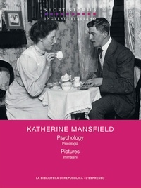 Katherine Mansfield et Marcella Maffi - Psychology - Pictures / Psicologia - Immagini.