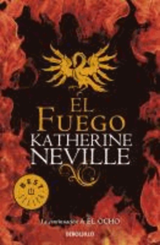 Katherine Neville - El fuego.