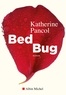 Katherine Pancol - Bed bug.