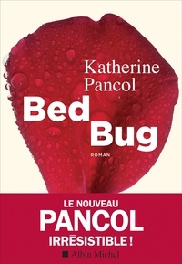 Téléchargements ebook gratuits pour Nook Tablet Bed bug par Katherine Pancol