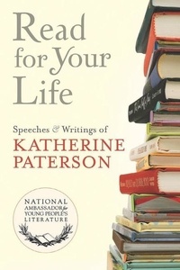 Katherine Paterson - Read for Your Life #11.