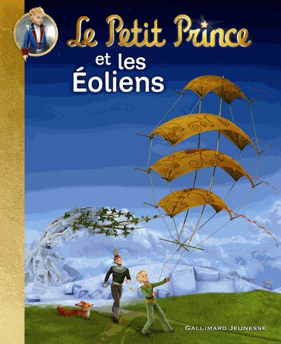 Katherine Quénot - Le Petit Prince et les Eoliens.