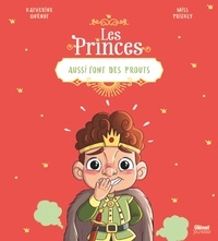 Katherine Quénot - Les princes aussi font des prouts.