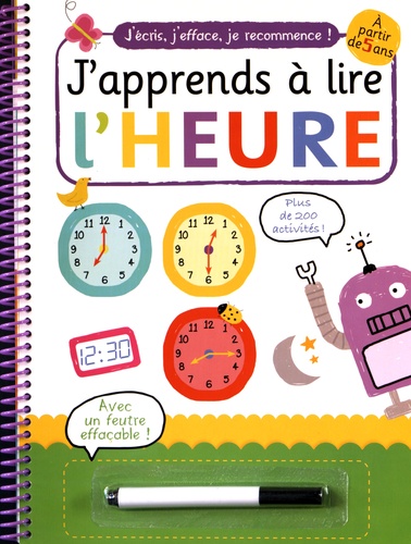 Katherine Radcliffe - J'apprends à lire l'heure - Avec 1 feutre effaçable.