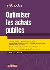 Téléchargez des livres audio en français gratuitement Optimiser les achats publics par Katherine Robert (Litterature Francaise)  9782281136302