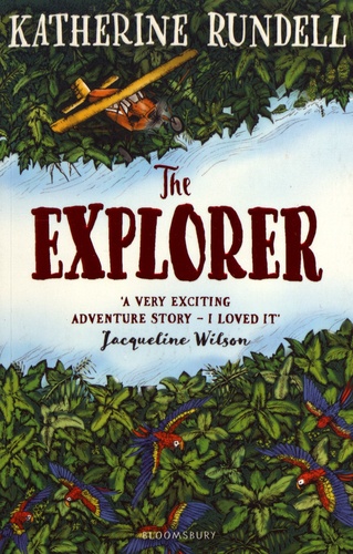 Katherine Rundell - The Explorer.