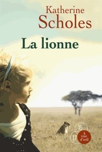 Katherine Scholes - La Lionne.