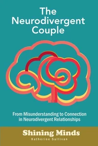 The Neurodivergent Couple