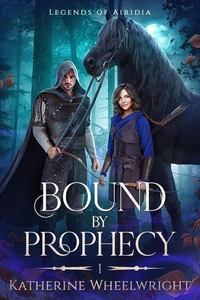 Bound by Prophecy