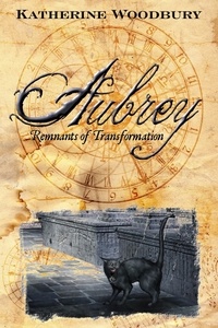  Katherine Woodbury - Aubrey: Remnants of Transformation - Roesia, #1.