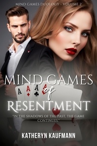  Katheryn Kaufmann - Mind Games of Resentment - Mind Games Duology, #2.