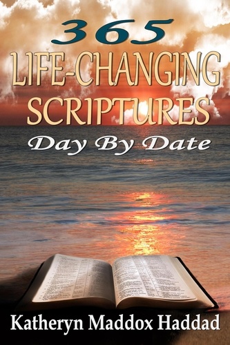  Katheryn Maddox Haddad - 365 Life-Changing Scriptures Day by Date - Christian Life, #1.