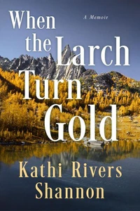 When the Larch Turn Gold