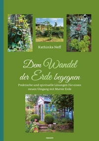 Dem Wandel der Erde begegnen