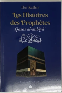 HISTOIRES DES PROPHèTES (QISAS
