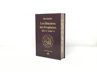 Kathir Ibn - Les Histoires des Prophètes - Qisas al-anbiyâ - Avec pages arc-en-ciel et couverture bordeaux.