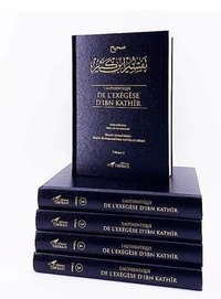 Kathir ismail Ibn - L'Authentique De L'Exégèse (05 Volumes).