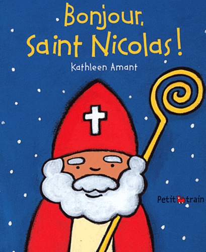 Kathleen Amant - Bonjour, Saint Nicolas !.