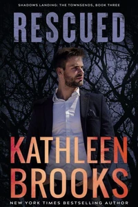 Rescued, Shadows Landing: The Townsends #3