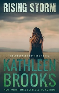  Kathleen Brooks - Rising Storm - Bluegrass Brothers, #2.