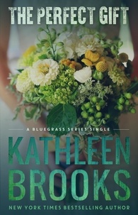  Kathleen Brooks - The Perfect Gift - Bluegrass Singles, #3.
