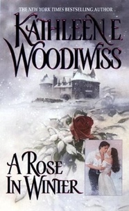 Kathleen E Woodiwiss - A Rose In Winter.
