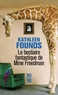 Kathleen Founds - Le bestiaire fantastique de Mme Freedman.