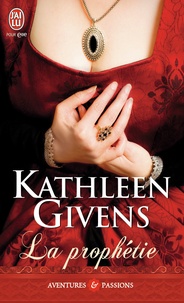 Kathleen Givens - La prophétie.