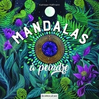Téléchargement gratuit des livres de calcul Mandalas à peindre  - Réalisez des tableaux à l'acrylique qui font rêver PDB RTF 9782756538280