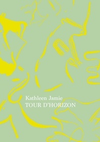 Kathleen Jamie - Tour d'horizon.