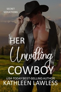  Kathleen Lawless - Her Unwilling Cowboy.
