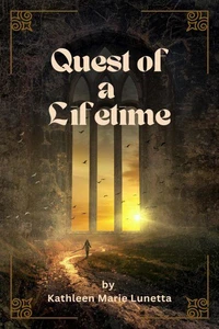 A quest of a lifetime