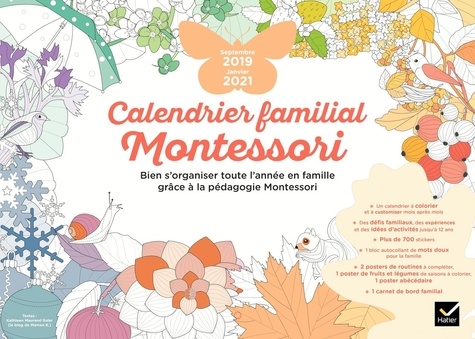 Calendrier familial Montessori. Bien s'organiser toute l'année en famille grâce à la pédagogie Montessori  Edition 2019-2020