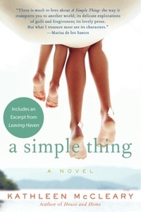 Kathleen McCleary - A Simple Thing - A Novel.