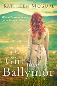 Kathleen McGurl - The Girl from Ballymor.