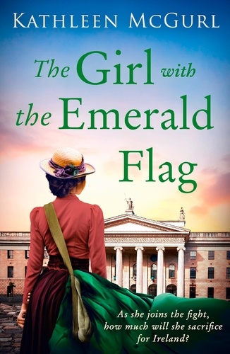 Kathleen McGurl - The Girl with the Emerald Flag.