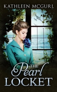 Kathleen McGurl - The Pearl Locket.